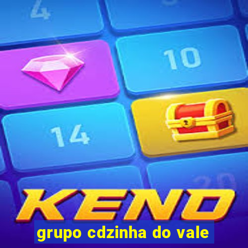 grupo cdzinha do vale